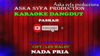 Pasrah - Karaoke || Leo Waldy / Nada Pria