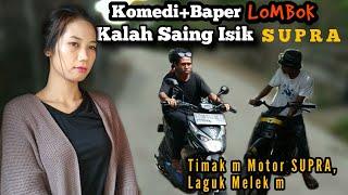 Komedi Lombok_ Kalah Saing Isik Motor Supra