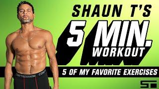 Shaun T 5 Minute Workout 5 Of My Favorite Exercises