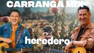 MÚSICA MIX  DE HEREDERO SUS MEJORES CANCIONES  DE MÚSICA  DE CARRANGA 