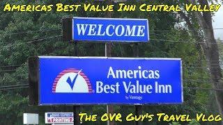 Americas Best Value Inn Central Valley Motel Review