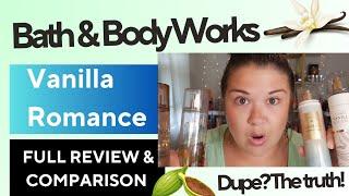 Bath & Body Works New Vanilla Romance Review: The Truth! A Dupe?