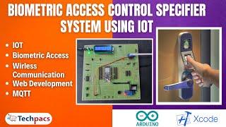 Biometric Access Control Specifier System using IoT