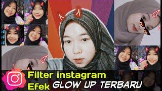 FILTER EFEK INSTAGRAM GLOW UP TERBARU 2021|| EFEK ADA BERBAGAI EMOT ,TANDUK, KACAMATA