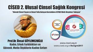 Prof.Dr. Ünsal Söylemezoğlu - Kadın, Erkek Farklılıkları ve Güvenli, Mutlu İlişkilerin Kadim Sırları