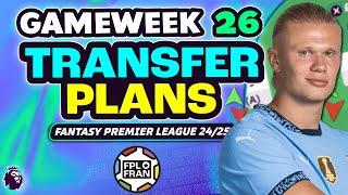 FPL GW26 MY TRANSFER PLANS! | Fantasy Premier League 2024/25