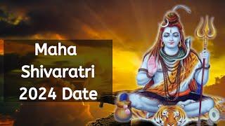 Maha Shivaratri 2024 Date – When is Maha Shivaratri Date 2024– Happy Maha Shivaratri 2024