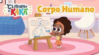 Clubinho da Kaká | Corpo Humano | Desenho infantil