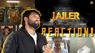 JAILER - Release Date Announcement | REACTION!! |Superstar Rajinikanth | Nelson | Anirudh