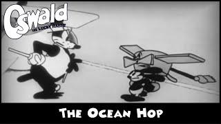 The Ocean Hop (1927) - Oswald the Lucky Rabbit