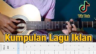 KUMPULAN LAGU IKLAN TV | Fingerstyle Guitar Cover + Tab + Chord