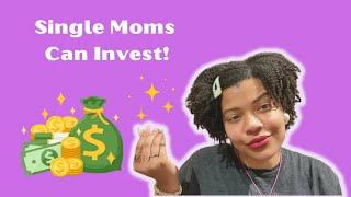 How to Invest as a Single Mom| Financial Freedom