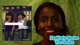 Zsakira's Stories: The Series | " It Started With A Lie" | Episode 1| (What Just Happened? ) Part 2