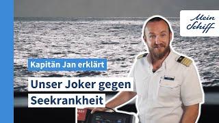 Kapitän Jan erklärt: Unser Joker gegen Seekrankheit I Mein Schiff