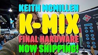 Keith McMillen K-MIX DEMO - NAMM 2016