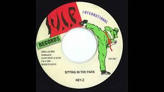 【 HEY-Z / SITTING IN THE PARK 】1992年　V.I.P. INTERNATIONAL