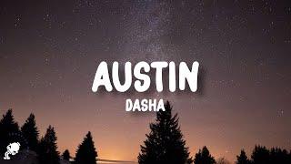 Dasha - Austin (Lyrics)