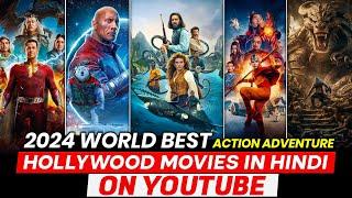 Top 10 Best ADVENTURE Hollywood Movies On YouTube In Hindi | 2024 New Hollywood Movies in Hindi