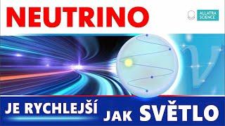 Neutrino je rychlejší než rychlost světla! Fyzika ALLATRA