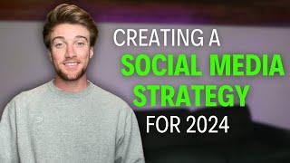 Step by Step Guide to Creating a 2024 Social Media Strategy Plan