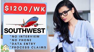 Southwest is Hiring Remote! $1,200 Per Week | No Interview No Phone Remote Work From Home Jobs 2024