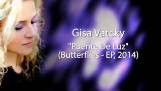 Gisa Vatcky | Puente De Luz