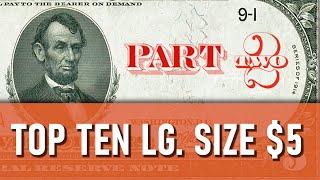 My Favorite $5 Large Size Banknotes Part 2 (#5-#1)  #banknotes  #currency  #currencycollection