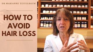 How to Avoid Hair Loss, Promote Hair Growth and Strengthen the Thyroid and Bones