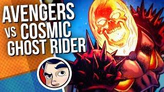 Avengers "Vs Cosmic Ghost Rider" - Complete Story | Comicstorian