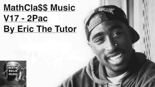 Best of 2pac Hits Playlist (Tupac Old School Hip Hop Mix By Eric The Tutor) MathCla$$MusicV15