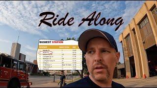 Ride Along - 2nd Busiest Firehouse in the U.S.A.