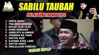 SABILU TAUBAH FULL VARIASI KOPLO TERBARU | SIFATE MURID INGKANG BAGUS