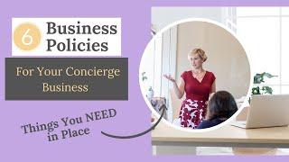 Business Policies for Your Concierge Business