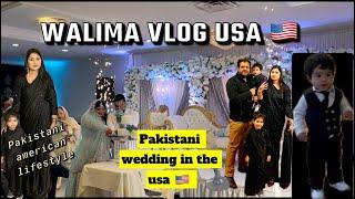 Walima Vlog USA | Pakistani wedding in the USA  | USA wedding vlog | Maham khan vlogs | Daily vlogs