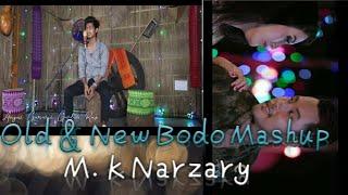 Old and New bodo Romantic Mashup || mk narzary || Kennedy basumatary