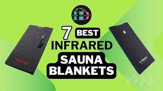  7 Best Infrared Sauna Blankets of 2024: Ultimate Home Wellness Guide ‍️