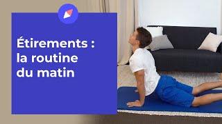 Etirements du matin: routine du matin - Exercices de #kiné