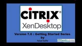 1-Citrix XenDesktop 7.6: Introduction and Lab Setup