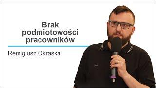 Jakie są największe problemy dzisiejszego rynku pracy w Polsce - mówi Remigiusz Okraska