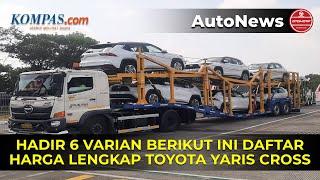 Ini Harga Lengkap Toyota Yaris Cross, Ada 6 varian