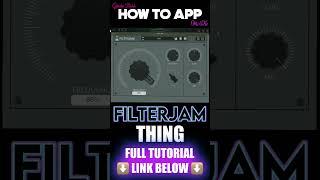 Filterjam by Audio Thing on How to App on iOS.