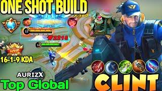 Clint Best Build In 2022 | Top Global Clint ᴀᴜʀɪᴢx - Mobile Legends