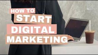 Top 3 Things You Need To Start Digital Marketing