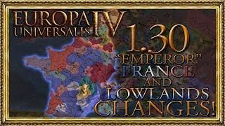 What's New to France and the Low Countries in the 1.30 "Emperor" Update?