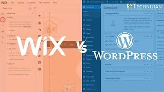 Wix vs. WordPress: Choosing the Best Website Platform for Your Business (2024) | Technijian