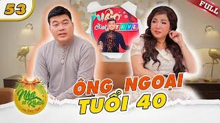 Nhà Có Khách US #53 | Ca sĩ Khánh Bình TRĂN TRỞ khi trở thành ÔNG NGOẠI TUỔI 40