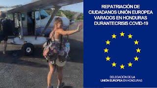 Repatriación de Ciudadanos de la Unión Europea varados en Honduras durante la crisis del COVID-19