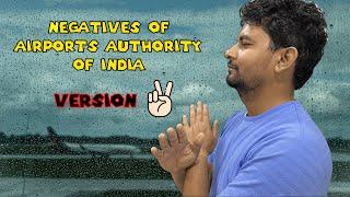 Negatives of Airports Authority of India (Part 2)