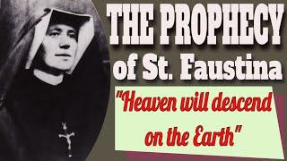 The Prophecy of Saint Faustina on the Second Coming of Christ