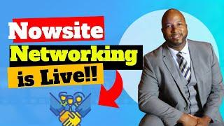 Nowsite Networking | Nowsite Networking is LIVE! How does it work? [Look at This] | Nowsite